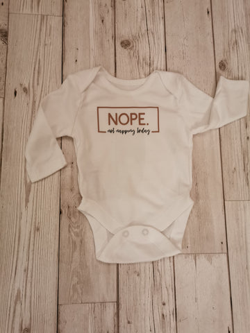 Nope not napping today Baby Onesie