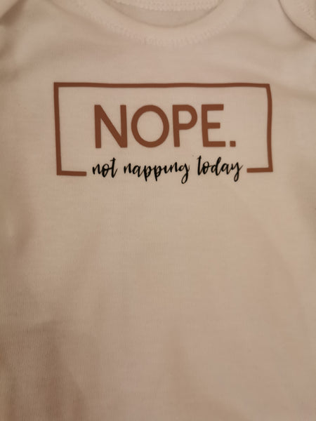 Nope not napping today Baby Onesie