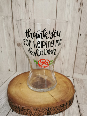 'Thank You For Helping Me Bloom' Large Glass Vase