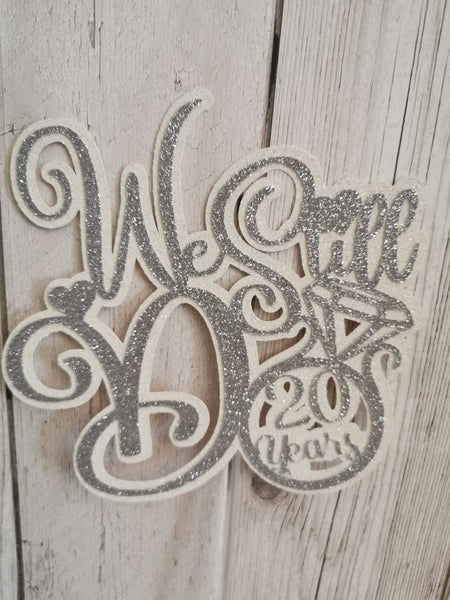 We Still Do Wedding Anniversary or New Wedding Date Glitter Cake Topper 12 Colours