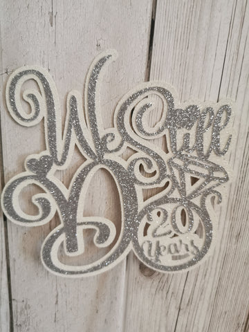 We Still Do Wedding Anniversary or New Wedding Date Glitter Cake Topper 12 Colours