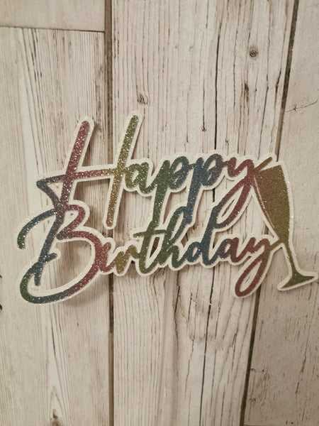 Happy Birthday Champagne Glass Style Glitter Cake Topper 13 Colours