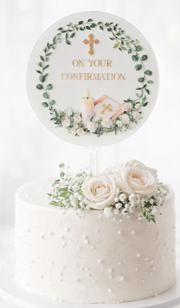 On Your Confirmation Acrylic 4" Round Cake Topper