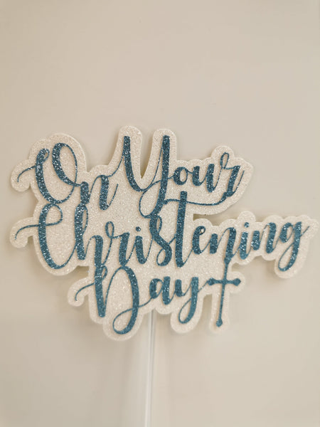 On Your Christening Day Glitter Cake Topper (M) 12 Colours