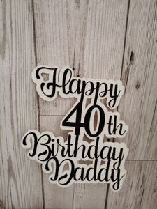 Happy Birthday Daddy + Age Glitter Cake Topper available in 12 Colours