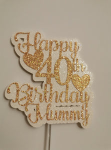 Happy Birthday Mummy + Age + Hearts Glitter Cake Topper available in 12 Colours