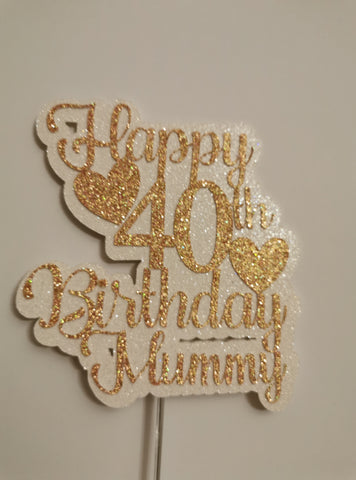 Happy Birthday Mummy + Age + Hearts Glitter Cake Topper available in 12 Colours