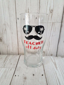 Teacher Off Duty Pint Glass